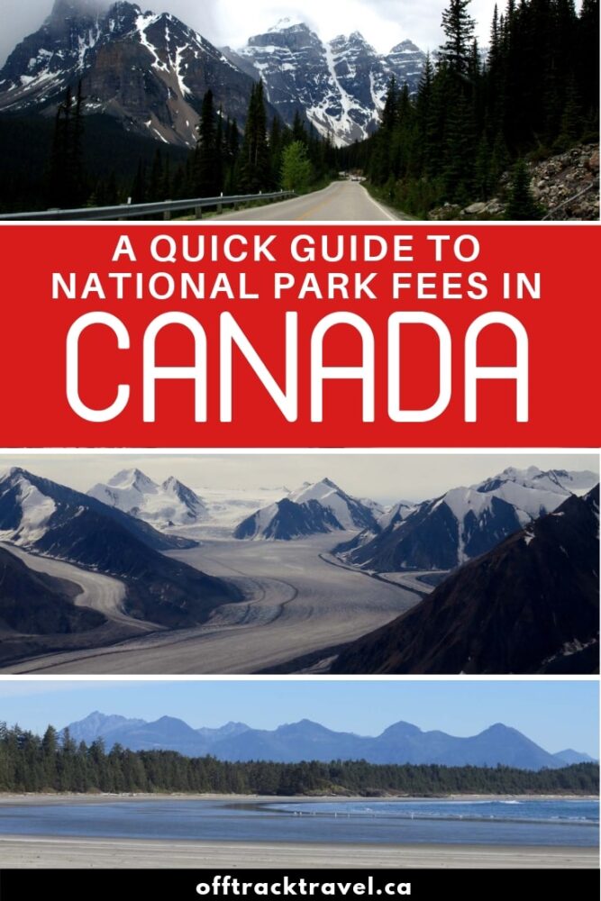 Click here to learn everything you need to know about National Park fees and Discovery Passes in Canada. It's sure to help you plan your trip to some of the most beautiful places in Canada! offtracktravel.ca