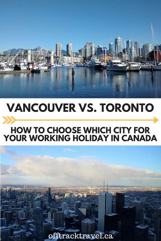 Vancouver and Toronto are two of the most popular destinations for working holiday participants in Canada. For lots of people, it is a difficult decision which to choose. This breakdown may help! offtracktravel.ca