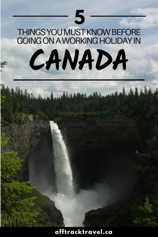 Planning a working holiday in Canada? Awesome! I also made that choice back in 2011, arrived in Canada and haven't really left since. Let me help you out with five things you should definitely know before making the leap and applying for Canada's working holiday program. offtracktravel.ca