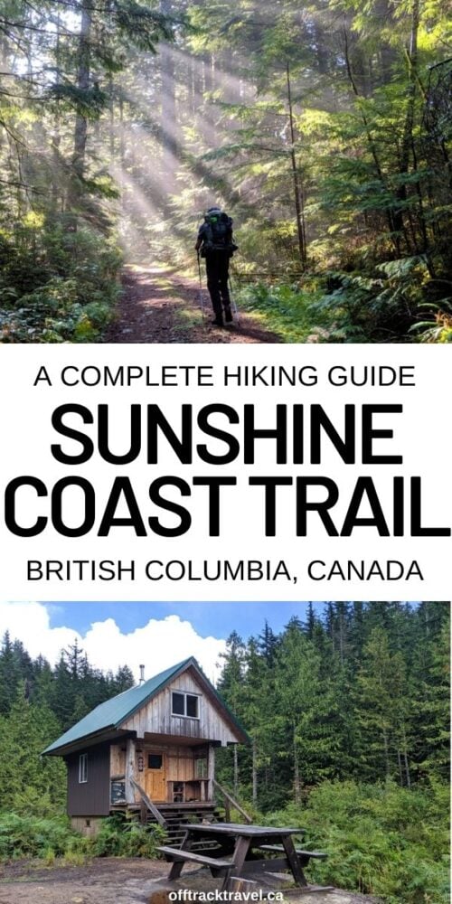 The Sunshine Coast Trail is an incredible 180km hut-to-hut hiking route in south-west British Columbia, Canada. Click here for a full hiking guide with everything you need to know! offtracktravel.ca