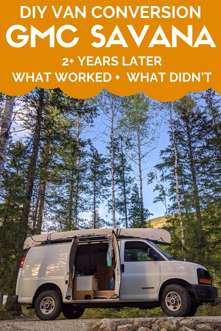 Converting our van over 2 years ago now, we have a good idea of what worked and what didn't. Click to discover all the wins and fails of our DIY GMC Savana van conversion. offtracktravel.ca