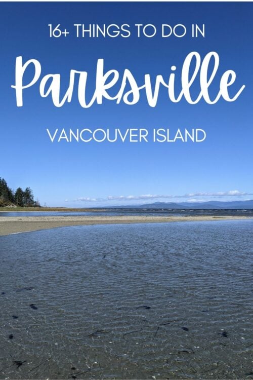 It’s no secret that Parksville has some of the best beaches on Vancouver Island. But Parksville has a lot more to offer than the beautiful coastline that it is rightfully famous for. Parksville may be relatively small in size but there is a plethora of things to do in and around the town. Click here to find out more! offtracktravel.ca